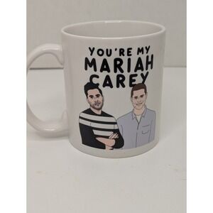 You're My Mariah Carey Mug Schitt's Creek David & Patrick Quote Coffee Cup White